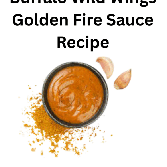 Buffalo Wild Wings Golden Fire Sauce Recipe